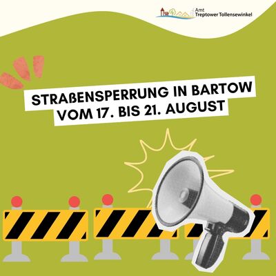 Straßensperrung Bartow